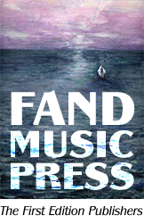Fand Music Press - The First Edition Publishers